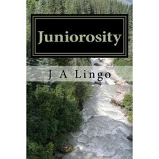 Juniorosity Paperback, Createspace Independent Publishing Platform