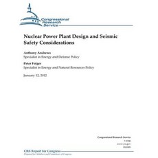 Nuclear Power Plant Design and Seismic Safety Considerations Paperback, Createspace Independent Publishing Platform