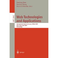Web Technologies and Applications: 5th Asia-Pacific Web Conference Apweb 2003 Xian China April 23-25 2002 Proceedings Paperback, Springer