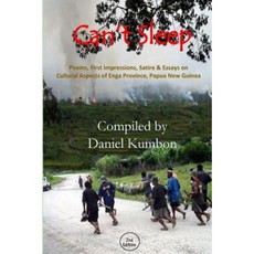 Can't Sleep: Poems Impressions & Essays from Enga Province Papua New Guinea Paperback, Createspace Independent Publishing Platform