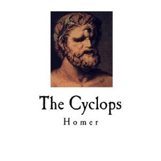 The Cyclops: Stories from Homer Paperback, Createspace Independent Publishing Platform