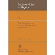 Few Body Systems and Nuclear Forces I: 8. International Conference Held in Graz August 24-30 1978 Paperback, Springer