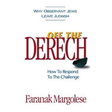 Off the Derech: How to Respond to the Challenge Paperback, Createspace Independent Publishing Platform