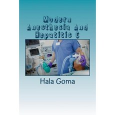 Modern Anesthesia and Hepatitis C Paperback, Createspace Independent Publishing Platform