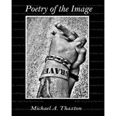 Poetry of the Image Paperback, Createspace Independent Publishing Platform