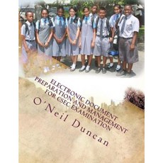 Electronic Document Preparation and Management for Csec Examination Paperback, Createspace Independent Publishing Platform