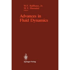 Advances in Fluid Dynamics: Proceedings of the Symposium in Honor of Maurice Holt on His 70th Birthday Paperback, Springer