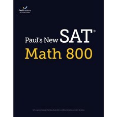 Paul's New SAT Math 800 Paperback, Createspace Independent Publishing Platform