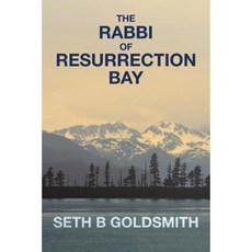 The Rabbi of Resurrection Bay Paperback, Createspace Independent Publishing Platform