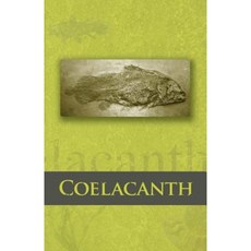 Coelacanth 2017 Paperback, Createspace Independent Publishing Platform