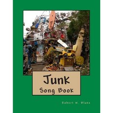 Junk: Song Book Paperback, Createspace Independent Publishing Platform