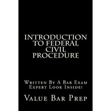 Introduction to Federal Civil Procedure: Written by a Bar Exam Expert Look Inside! Paperback, Createspace Independent Publishing Platform