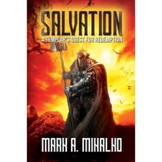 Salvation: A Templars' Quest for Redemption Paperback, Createspace Independent Publishing Platform