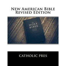 New American Bible Revised Edition Paperback, Createspace Independent Publishing Platform