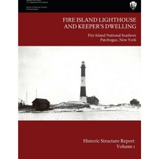 Fire Island Lighthouse and Keepers Dwelling Paperback, Createspace Independent Publishing Platform