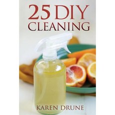 25 DIY Cleaning Recipes Paperback, Createspace Independent Publishing Platform