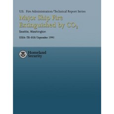 Major Ship Fire Extinguished by Co2- Seattle Washington Paperback, Createspace Independent Publishing Platform