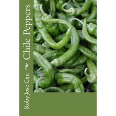 Chile Peppers Paperback, Createspace Independent Publishing Platform