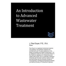 An Introduction to Advanced Wastewater Treatment Paperback, Createspace Independent Publishing Platform