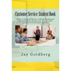 Customer Service: Student Book Paperback, Createspace Independent Publishing Platform