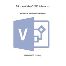 Microsoft VISIO 2010 Advanced Paperback, Silver City Publications & Training, L.L.C.