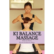 KI Balance Massage Paperback, Createspace Independent Publishing Platform