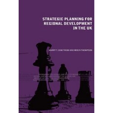 Strategic Planning for Regional Development in the UK: A Review of Principles and Practices Paperback, Routledge