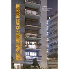 Post-War Middle-Class Housing: Models Construction and Change Paperback, Peter Lang Gmbh, Internationaler Verlag Der W