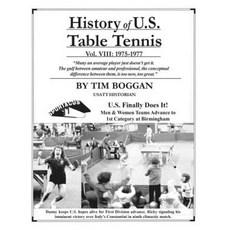 History of U.S. Table Tennis Volume 8 Paperback, Createspace Independent Publishing Platform