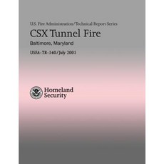 Csx Tunnel Fire - Baltimore Maryland Paperback, Createspace Independent Publishing Platform