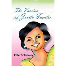 The Passion of Jovita Fuentes Paperback, Createspace Independent Publishing Platform