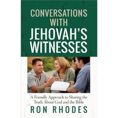 Conversations with Jehovah's Witnesses: A Friendly Approach to Sharing the Truth about God and the Bible Paperback, Harvest House Publishers
