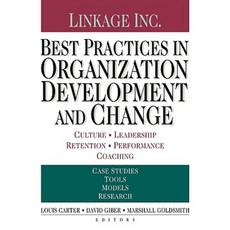 Best Practices in Organization Development and Change: Culture Leadership Retention Performance Coaching Paperback, Pfeiffer