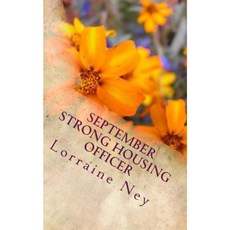 September Strong Housing Officer Paperback, Createspace Independent Publishing Platform