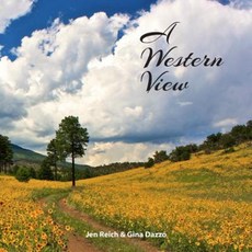 A Western View: Poems and Photographs Paperback, Createspace Independent Publishing Platform