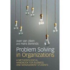 Problem Solving in Organizations, Cambridge University Press