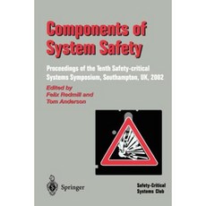 Components of System Safety: Proceedings of the Tenth Safety-Critical Systems Symposium Southampton UK 2002 Paperback, Springer