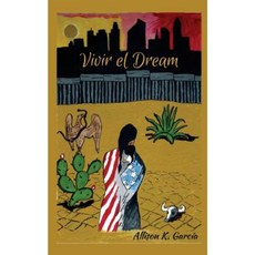 Vivir El Dream Paperback, Createspace Independent Publishing Platform