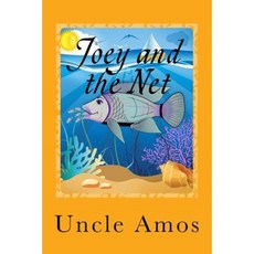 Joey and the Net: Adventure & Education Series for Ages 3-10 Paperback, Createspace Independent Publishing Platform