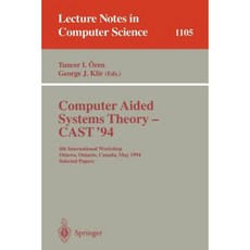 Computer Aided Systems Theory - Cast '94: 4th International Workshop Ottawa Ontario May 16 - 20 1994. Selected Papers Paperback, Springer