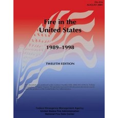 Fire in the United States 1989-1998: Fa-216 Paperback, Createspace Independent Publishing Platform