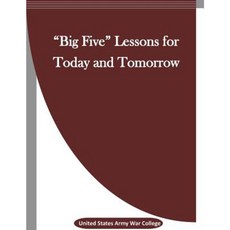 "Big Five" Lessons for Today and Tomorrow Paperback, Createspace Independent Publishing Platform
