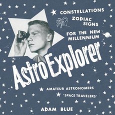 Astroexplorer Paperback, Createspace Independent Publishing Platform