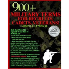 900+ Military Terms for Recruits Cadets Veterans... Paperback, Createspace Independent Publishing Platform