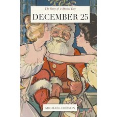 December 25: The Story of a Special Day Paperback, Createspace Independent Publishing Platform