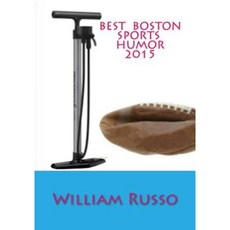 Best Boston Sports Humor 2015 Paperback, Createspace Independent Publishing Platform