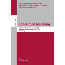 Conceptual Modeling: 34th International Conference Er 2015 Stockholm Sweden October 19-22 2015 Proceedings Paperback, Springer