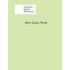 How Genes Work Paperback, Createspace Independent Publishing Platform