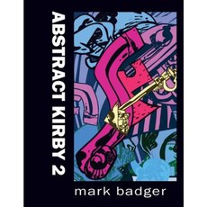 Abstract Kirby #2 Paperback, Createspace Independent Publishing Platform