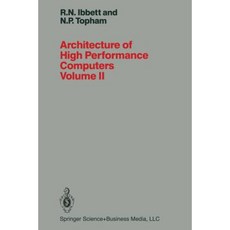 Architecture of High Performance Computers Volume II: Array Processors and Multiprocessor Systems Paperback, Springer